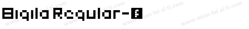 Bigila Regular字体转换